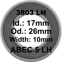 Roulement 3803 LH 17x26x10 - ABEC 5