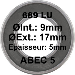 Roulement 689 LU 9x17x5 - ABEC 5